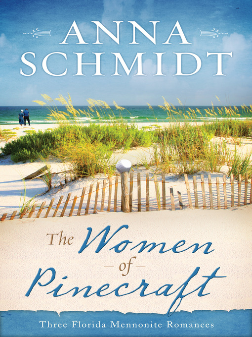 Title details for Women of Pinecraft by Anna Schmidt - Wait list